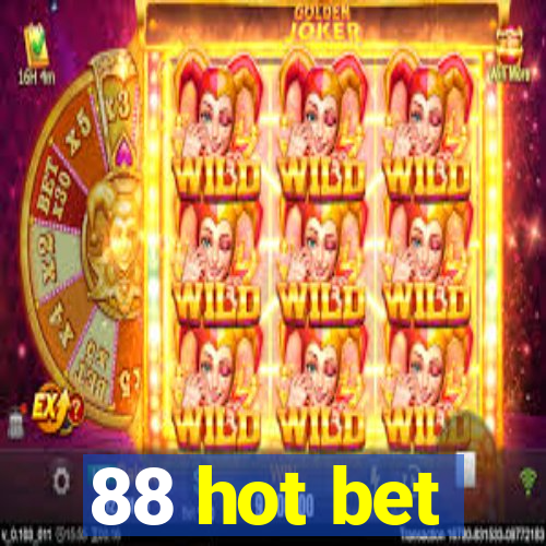 88 hot bet